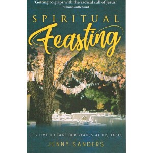 Spiritual Feasting by Jenny Sanders